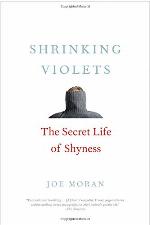 Shrinking Violets: The Secret Life of Shyness