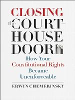 Closing the Courthouse Door