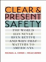 Clear and Present Safety