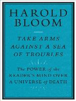 Take Arms against a Sea of Troubles