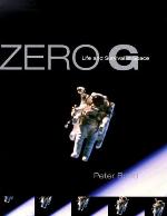 Zero G: Life and Survival in Space