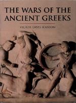 The Wars of the Ancient Greeks &amp; their Invention of Western Military Culture