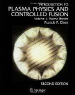 Introduction to Plasma Physics and Controlled Fusion