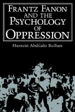Frantz Fanon and the Psychology of Oppression
