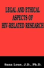 Legal and Ethical Aspects of Hiv-Related Research