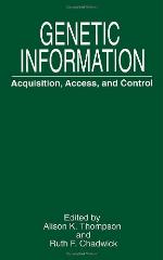 Genetic Information: Acquisition, Access, and Control