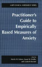 Practitioner's Guide to Empirically Based Measures of Anxiety