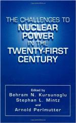 The Challenges to Nuclear Power in the Twenty-First Century