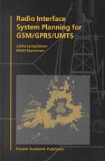 Radio Interface System Planning for GSM/Gprs/Umts