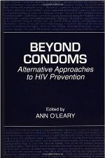 Beyond Condoms Alternative Approaches To Hiv Prevention