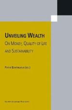 Unveiling wealth : on money, quality of life, and sustainability