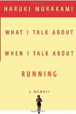 What I Talk About When I Talk About Running