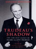 Trudeau's Shadow