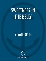 Sweetness in the Belly
