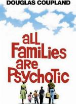 All Families are Psychotic