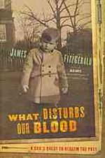 What Disturbs Our Blood