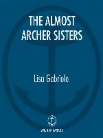 The Almost Archer Sisters