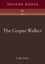 The Corpse Walker
