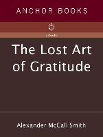 The Lost Art of Gratitude