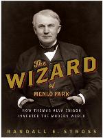 The Wizard of Menlo Park
