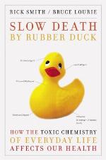 Slow Death by Rubber Duck