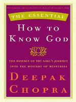 The Essential How to Know God