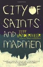 City of Saints and Madmen