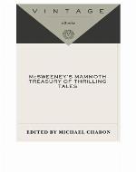 McSweeney's Mammoth Treasury of Thrilling Tales