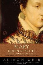 Mary, Queen of Scots, and the Murder of Lord Darnley