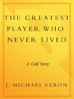 The Greatest Player Who Never Lived