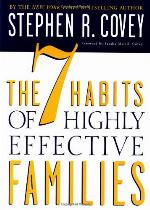 The 7 Habits of Highly Effective Families