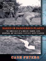 Naked in Dangerous Places