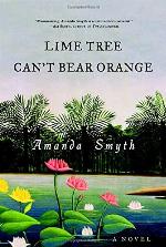 Lime Tree Can't Bear Orange: A Novel