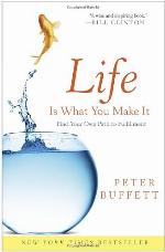 Life Is What You Make It