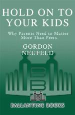 Hold On to Your Kids