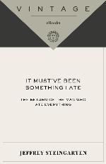 It Must've Been Something I Ate