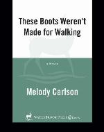 These Boots Weren't Made for Walking