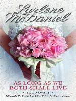 As Long as We Both Shall Live 2-Book Collection