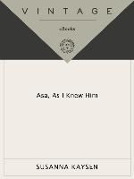 Asa, as I Knew Him
