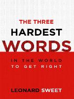 The Three Hardest Words