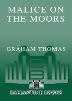 Malice on the Moors