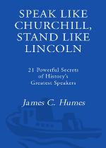 Speak Like Churchill, Stand Like Lincoln