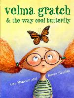 Velma Gratch and the Way Cool Butterfly