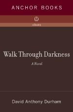 Walk Through Darkness
