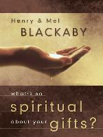 What's So Spiritual about Your Gifts?