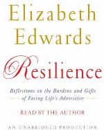 Resilience: Reflections on the Burdens and Gifts of Facing Life's Adversities