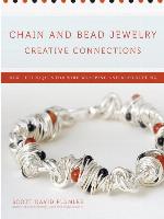 Chain and Bead Jewelry Creative Connections