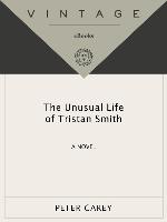 The Unusual Life of Tristan Smith