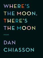 Where's the Moon, There's the Moon