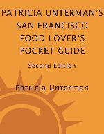 Patricia Unterman's San Francisco Food Lover's Pocket Guide